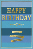 This birthday card presents a refined interplay of soothing blue tones and warm gold accents, as if designed to sit beside a vase of fresh blooms in a Castelnau sitting room. The background is formed from broad, even stripes of blue, stacked horizontally across the card, each shade just a little different from the last. Deep navy gives way to rich royal blue, then gradually softens into denim, teal, and a gentle, misty sky blue in the middle, creating a calm, layered effect that draws the gaze inward. Centered on this tranquil field, the words HAPPY BIRTHDAY rise in embossed gold, the lettering tall and clear, with a polished metallic sheen that shimmers subtly when light passes over it, like sunshine brushing the tops of riverside trees. Just below the main greeting sits an elegant golden flourish, curling gracefully to each side and lending the whole card a slightly vintage charm, as though inspired by traditional stationery rather than something mass-produced. Near the bottom, three slim, horizontal gold banners are carefully aligned, each one embossed with part of a friendly sentiment: Relax, have a great day and enjoy! Together they express the easy, unhurried mood of a well-spent birthday at home. A neat gold border runs all the way around the edge, framing the blue stripes and tying the design together. The card stock appears thick and smooth, with the embossed gold details likely offering a faint tactile contrast under the fingertips. It's the kind of card a local florist might tuck into a birthday bouquet delivered across Castelnau, conveying thoughtful wishes in a palette of serene blue and softly gleaming gold.